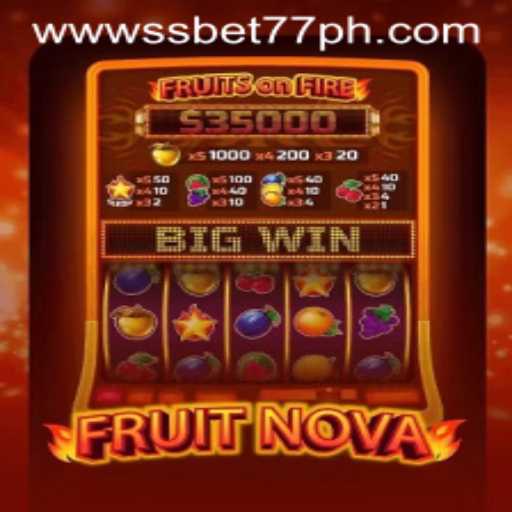 Discover the Enchanting World of FruitNova with SSBET77.COM