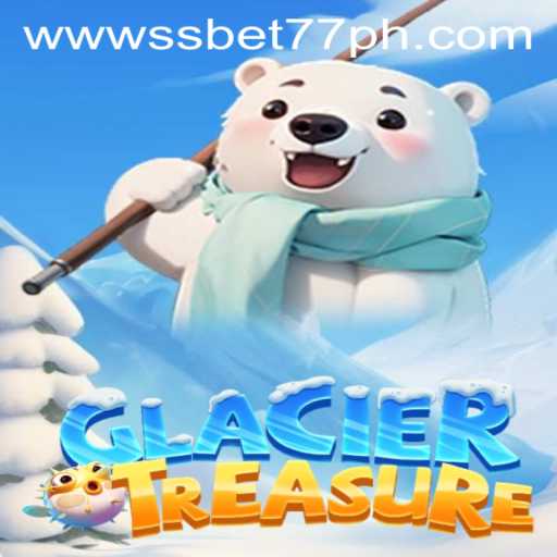 Discover the Icy World of GlacierTreasure on SSBET77.COM
