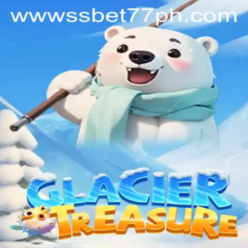 Discover the Icy World of GlacierTreasure on SSBET77.COM