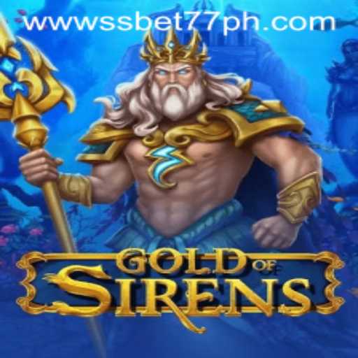 Discover the World of GoldofSirens: A New Gaming Sensation