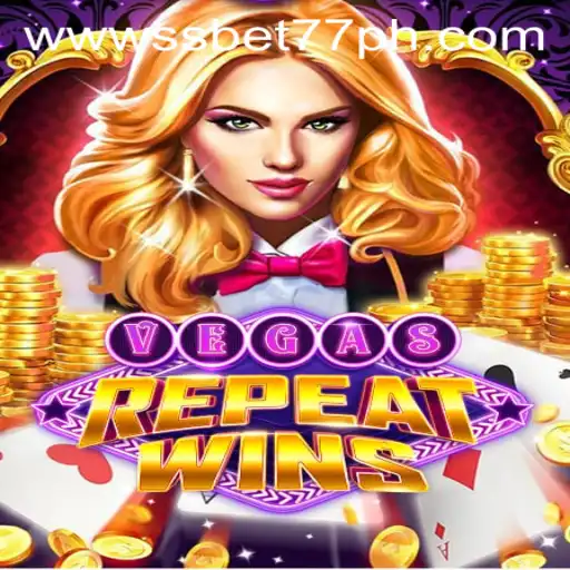 Explore the Excitement of VegasRepeatWins with SSBET77.COM